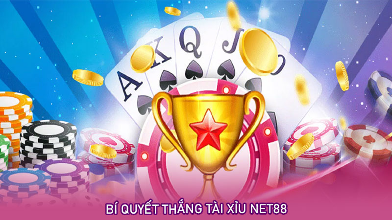 Bí quyết thắng tài xỉu net88