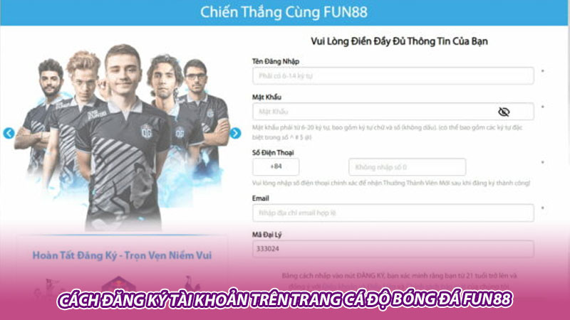 Cách đăng ký tài khoản trên trang cá độ bóng đá Fun88